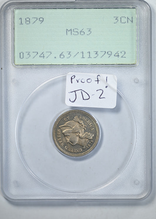 1879 Three Cent Nickel 3CN PCGS Rattler - Misattributed Proof JD-2 Obverse Slab