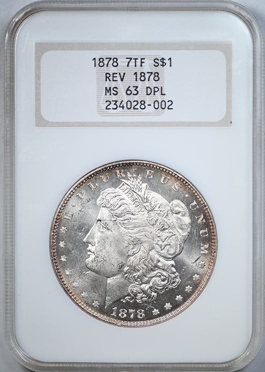 1878 7TF Reverse of 1878 Morgan Dollar $1 NGC Fatty MS63DPL - Deep