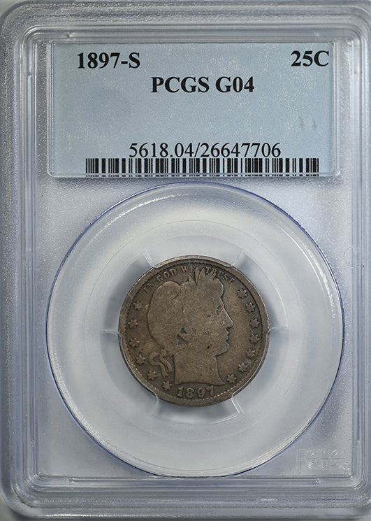 1897-S Barber Quarter 25C PCGS G04 Obverse Slab