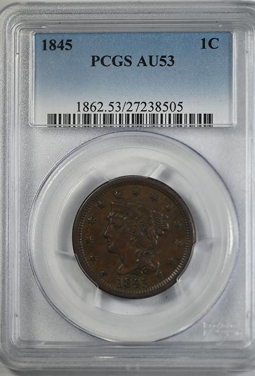 1845 Liberty Head Braided Hair Large Cent 1C PCGS AU53 Obverse Slab
