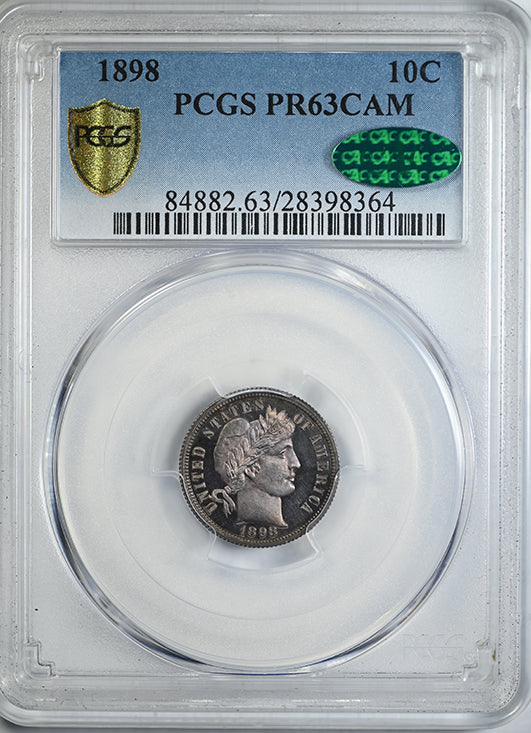1898 Proof Barber Dime 10C PCGS PR63CAM CAC Obverse Slab