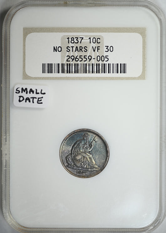 1837 Liberty Seated Dime 10C NGC Fatty VF30 - No Stars - TONED!