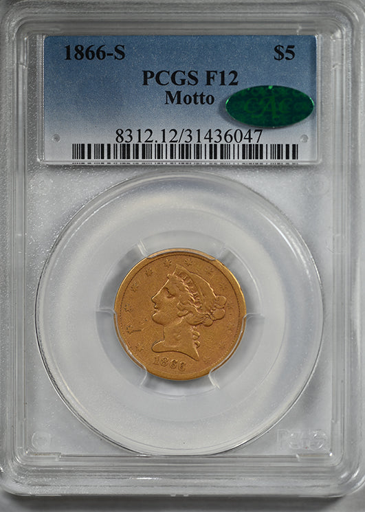 1866-S Liberty Head Gold Half Eagle $5 PCGS F12 CAC - Motto