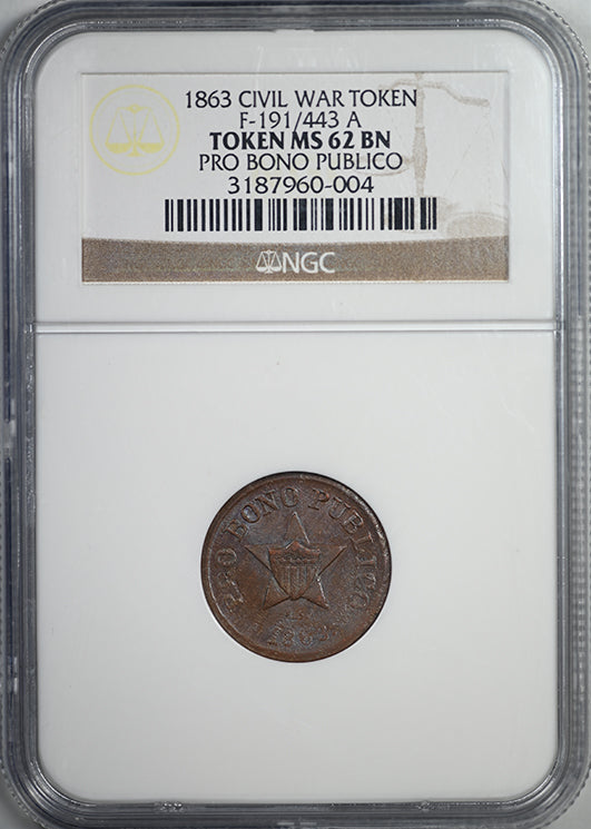 1863 Civil War Token NGC MS62BN F-191/443 A Pro Bono Publico