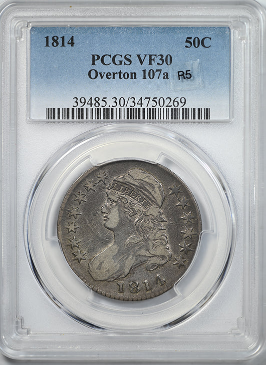 1814 Capped Bust Half Dollar 50C PCGS VF30 - Overton 107a R5 Obverse Slab