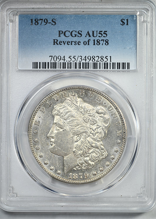 1879-S Morgan Dollar $1 PCGS AU55 - Reverse of 1878