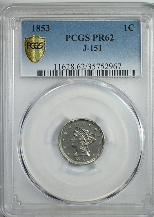 1853 Proof One Cent Pattern 1C PCGS PR62 J-151 Obverse Slab