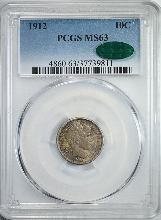 1912 Barber Dime 10C PCGS MS63 CAC Obverse Slab