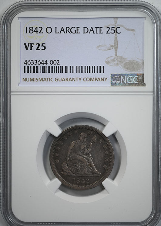 1842-O Liberty Seated Quarter 25C NGC VF25 - Large Date Obverse Slab