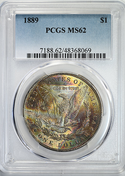 1889 Morgan Dollar $1 PCGS MS62 - RAINBOW TONED! Obverse Slab