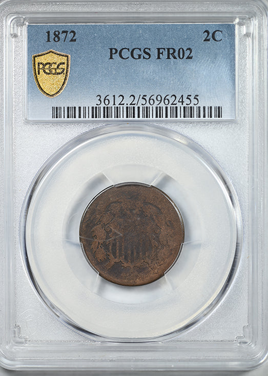 1872 Two Cent Piece 2C PCGS FR02 - Lowball