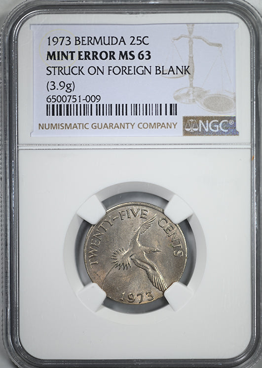 1973 Bermuda 25C Cents NGC Mint Error MS63 - Struck on Foreign Blank