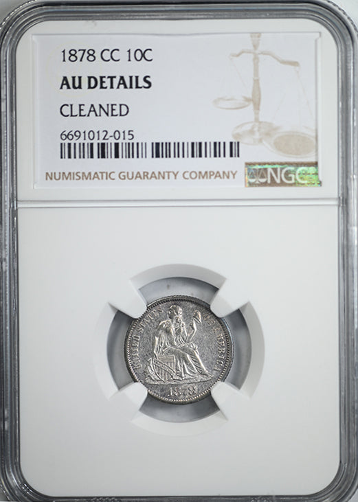 1878-CC Liberty Seated Dime 10C NGC AU Details Obverse Slab
