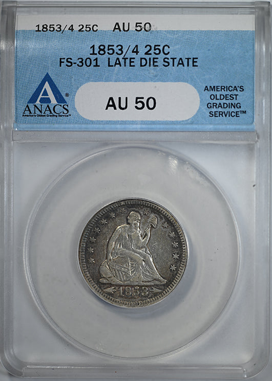 1853/4 Liberty Seated Quarter 25C ANACS AU50 FS-301 Late Die State Obverse Slab