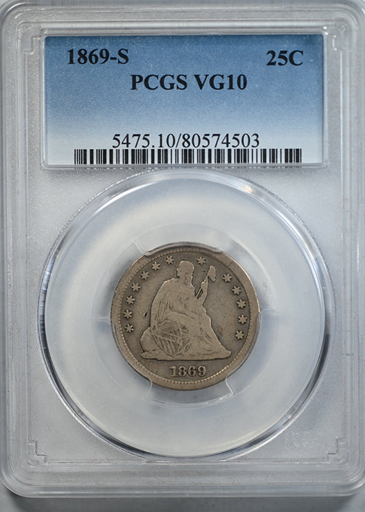 1869-S Liberty Seated Quarter 25C PCGS VG10 Obverse Slab