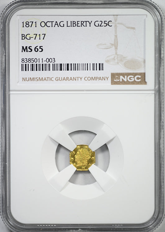1871 Octagonal California Fractional Gold Liberty Head 1/4 Dollar G25C NGC MS65 BG-717