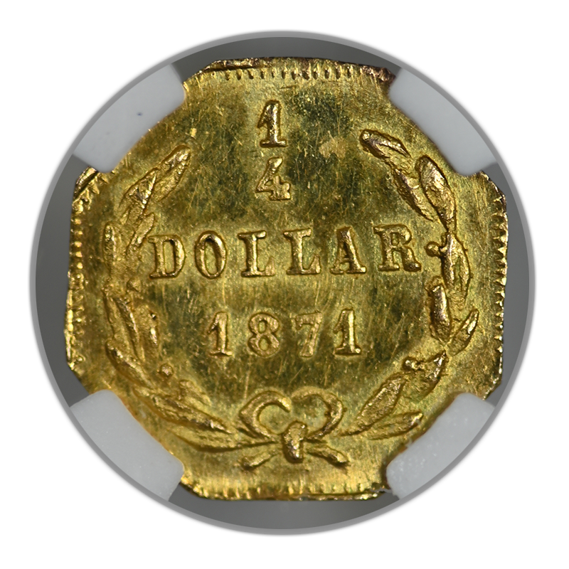 1871 Octagonal California Fractional Gold Liberty Head 1/4 Dollar G25C NGC MS65 BG-717