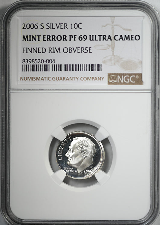 2006-S Proof Silver Roosevelt Dime 10C NGC Mint Error PF69 Ultra Cameo Finned Rim Obverse
