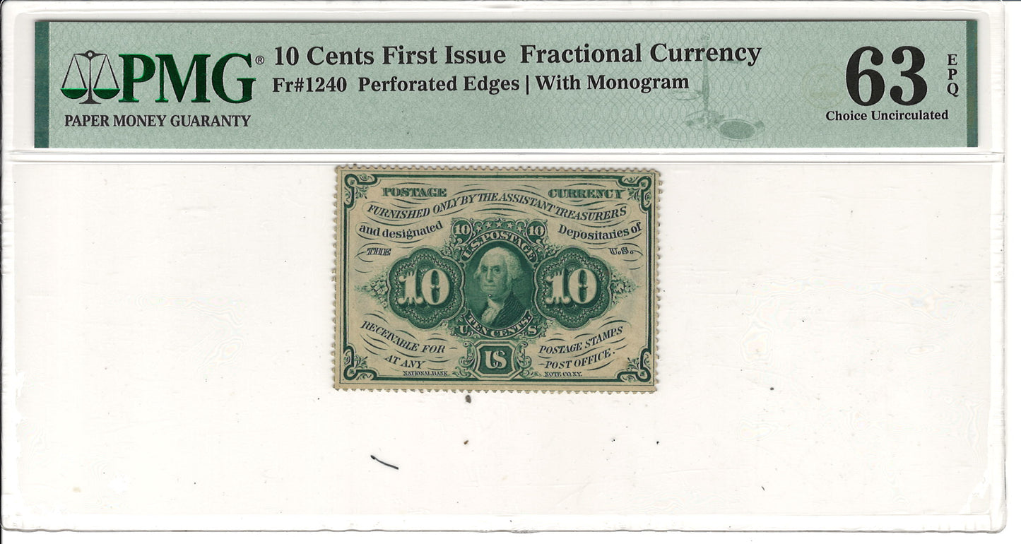 10 Cents First Issue Fractional Currency PMG Choice Uncirculated 63 EPQ Front