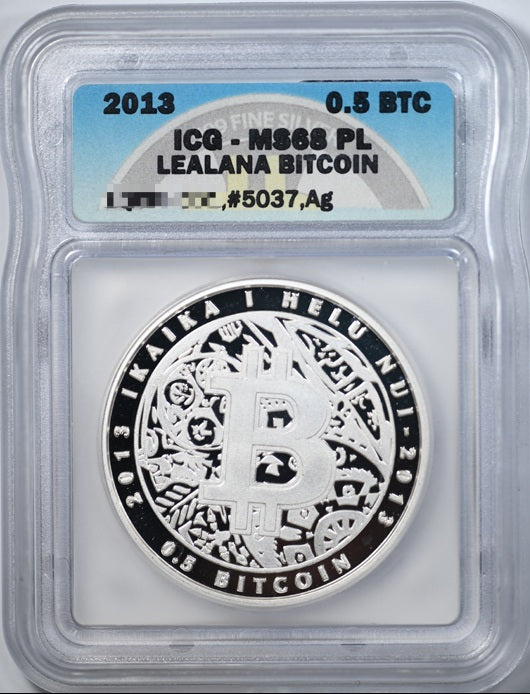 2013 Lealana Bitcoin 0.5 BTC ICG MS68PL Proof Like Unfunded Obverse Slab