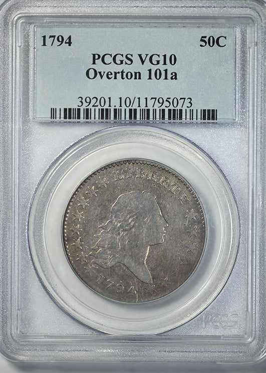 1794 Flowing Hair Half Dollar 50C PCGS VG10 - Overton 101a