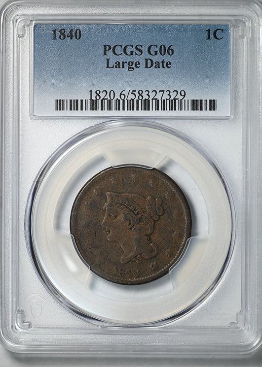 1840 Braided Hair Liberty Head Large Cent 1C PCGS G06 - Large Date