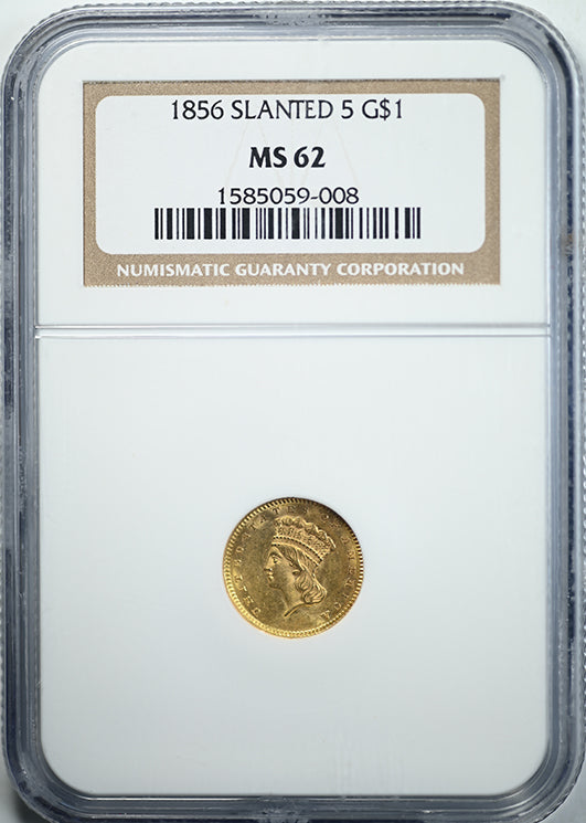 1856 Slanted 5 Type 3 Gold Dollar G$1 NGC MS62 Obverse Slab