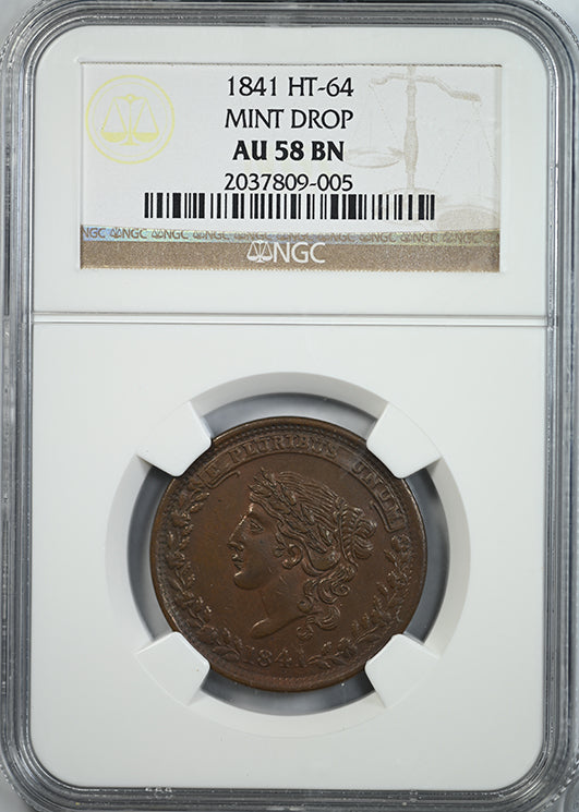 1841 Mint Drop Hard Times Token Bentonian Currency NGC AU58BN HT-64