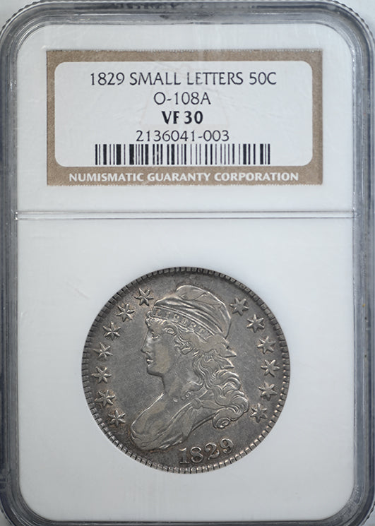 1829 Capped Bust Half Dollar 50C NGC VF30 - Small Letters O-108A Obverse Slab