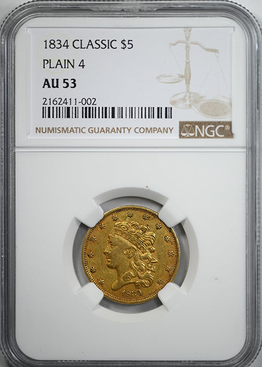 1834 Classic Head Gold Half Eagle $5 NGC AU53 - Plain 4 Obverse Slab