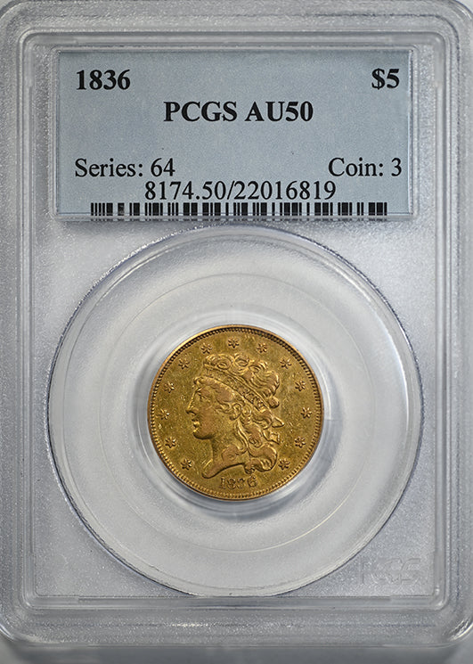 1836 Classic Head Gold Half Eagle $5 PCGS AU50 Obverse Slab
