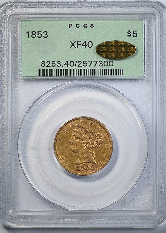 1853 Liberty Head Gold Half Eagle $5 PCGS XF40 Gold CAC OGH Obverse Slab