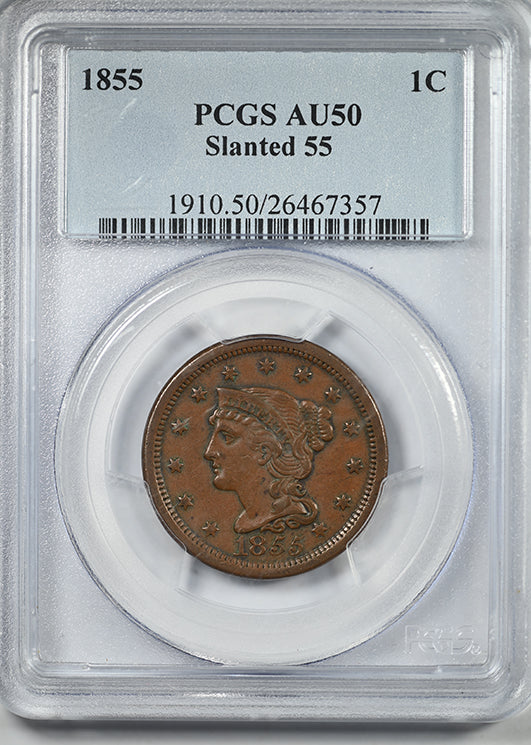 1855 Braided Hair Liberty Head Large Cent 1C PCGS AU50 - Slanted 55