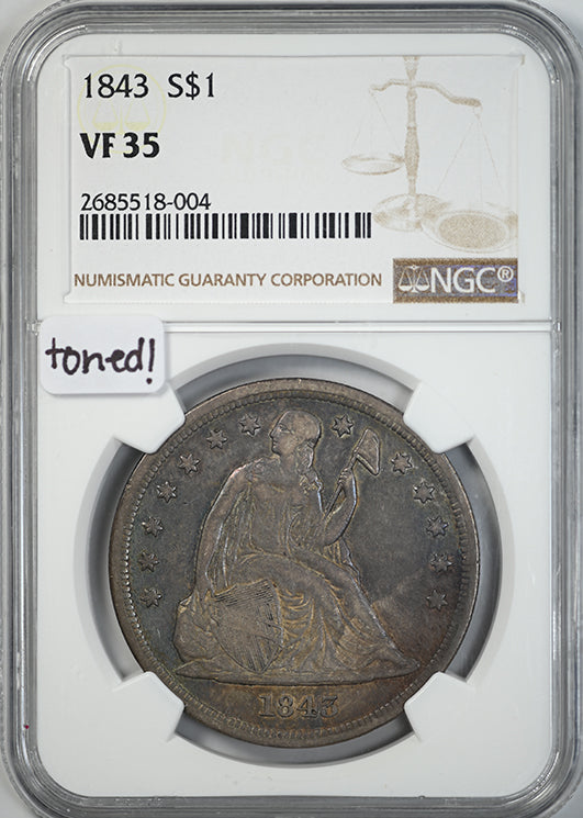 1843 Liberty Seated Dollar $1 NGC VF35 - TONED! Obverse Slab