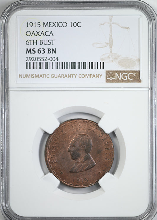 1915 Mexico Oaxaca 10C Centavos NGC MS63BN - 6th Bust