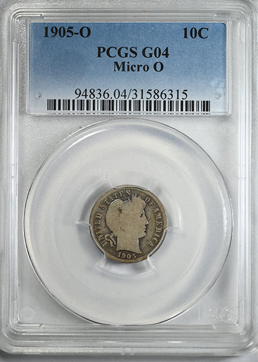 1905-O Barber Dime 10C PCGS G04 - Micro O