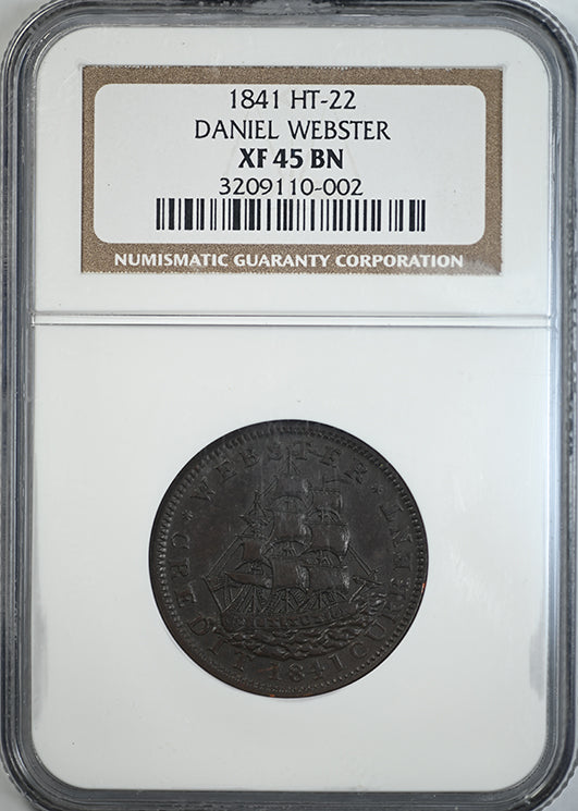 1841 Daniel Webster Hard Times Token NGC XF45BN HT-22