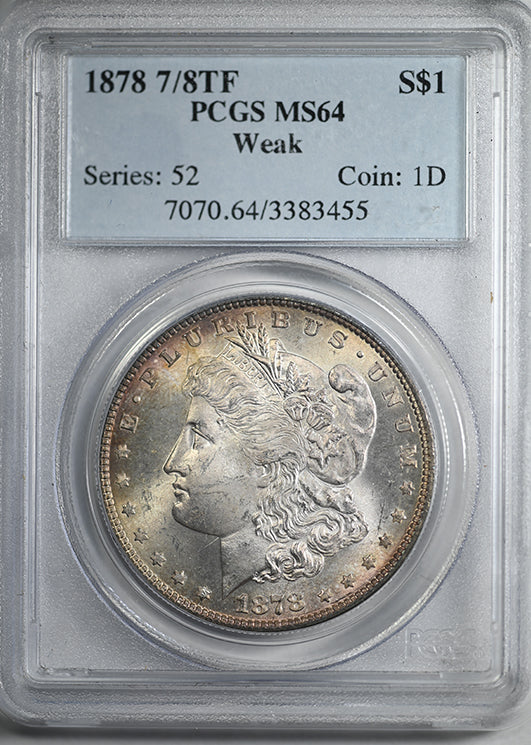 1878 7/8TF Morgan Dollar $1 PCGS MS64 - Weak