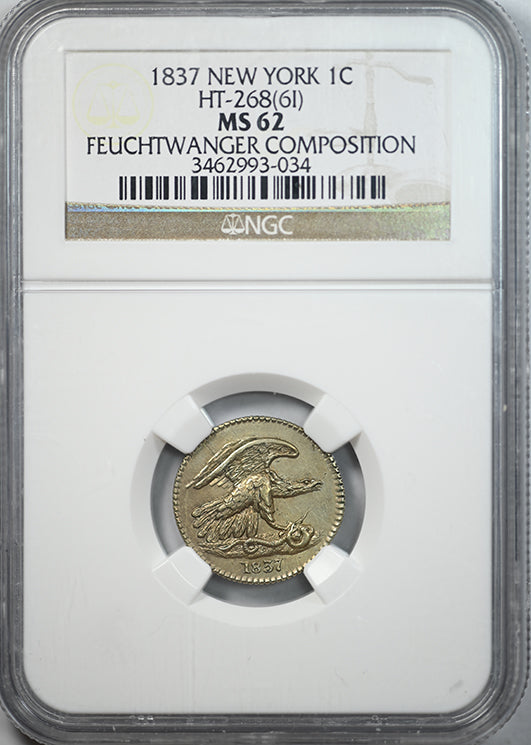 1837 New York Feuchtwangers Composition Cent 1C NGC MS62 HT-268