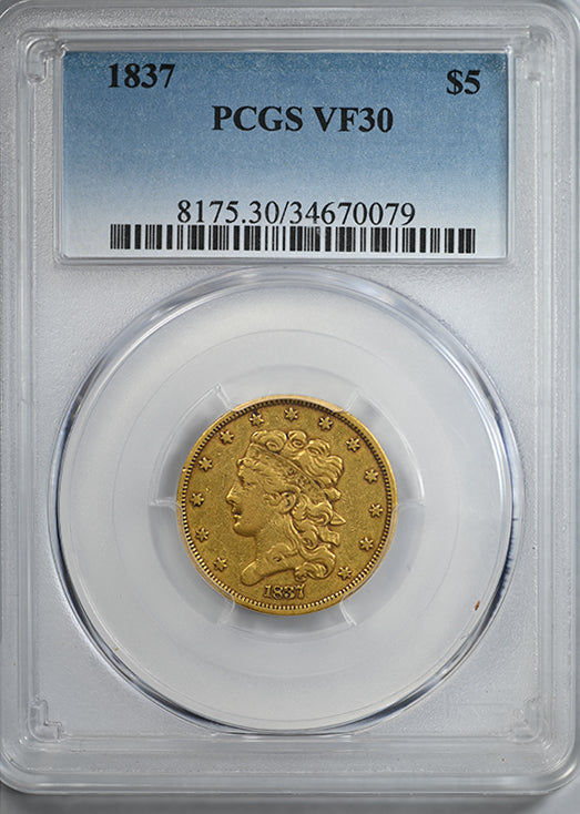 1837 Classic Head Gold Half Eagle $5 PCGS VF30
