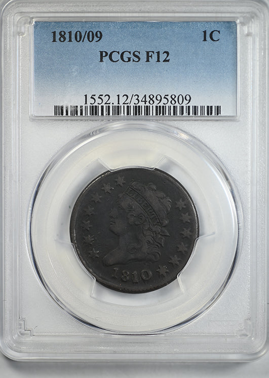 1810/09 Classic Head Large Cent 1C PCGS F12 Obverse Slab