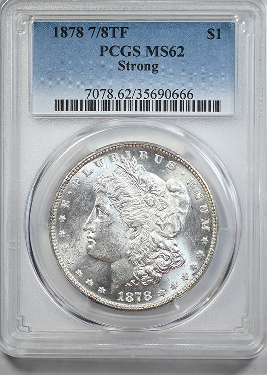 1878 7/8TF Morgan Dollar $1 PCGS MS62 - Strong