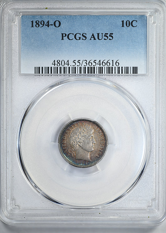 1894-O Barber Dime 10C PCGS AU55 - TONED!