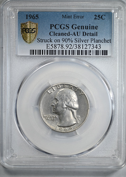 1965 Washington Quarter 25C PCGS Genuine Mint Error Struck on 90% Silver Planchet