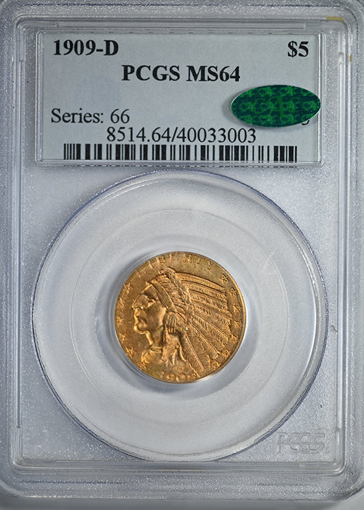 1909-D Indian Head Gold Half Eagle $5 PCGS MS64 CAC