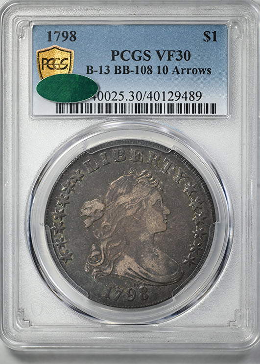 1798 Draped Bust Dollar $1 PCGS VF30 CAC B-13 BB-108 10 Arrows - TONED!