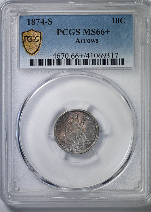 1874-S Liberty Seated Dime 10C PCGS MS66+ - Arrows Obverse Slab