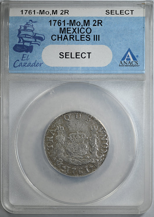 1761-Mo M Mexico 2R Reales ANACS Charles III El Cazador