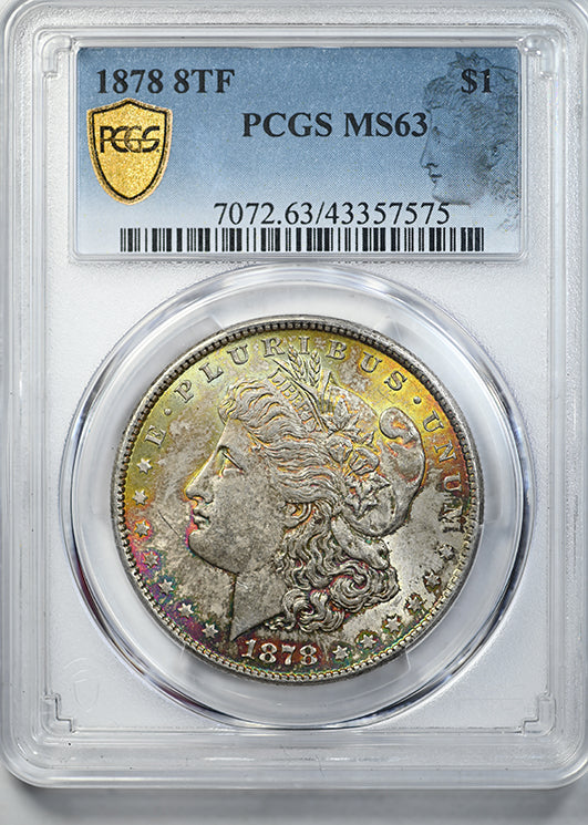 1878 8TF Morgan Dollar $1 PCGS MS63 - TONED! Obverse Slab