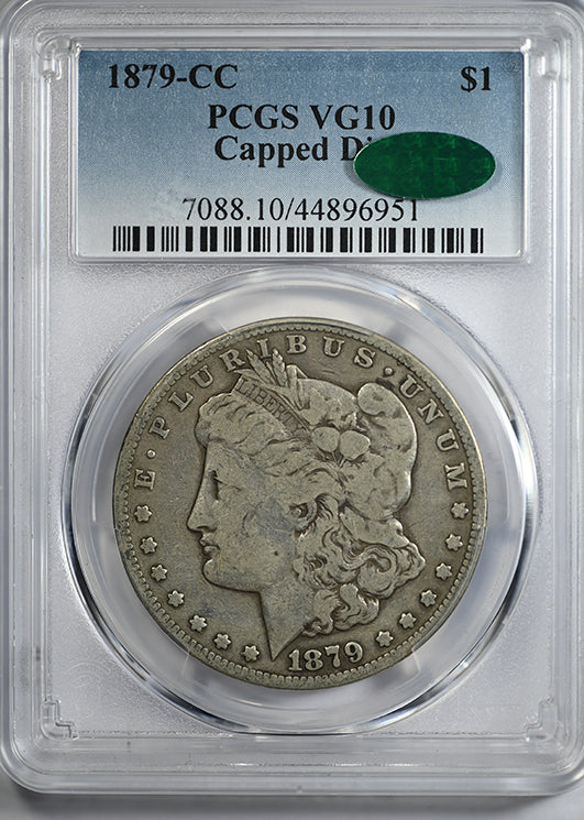 1879-CC Morgan Dollar $1 PCGS VG10 CAC - Capped Die Obverse Slab